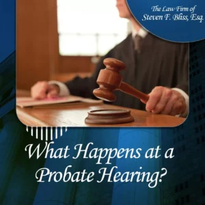 A judge proceeding over a probate court case.
