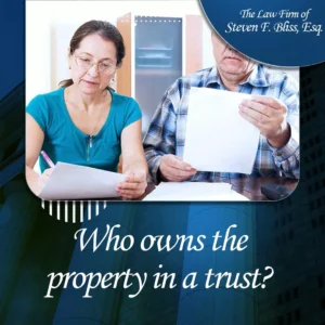 Who owns the property in a trust